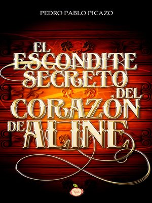 cover image of El escondite secreto del corazón de Aline